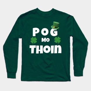 pog mo thoin - st patricks day Long Sleeve T-Shirt